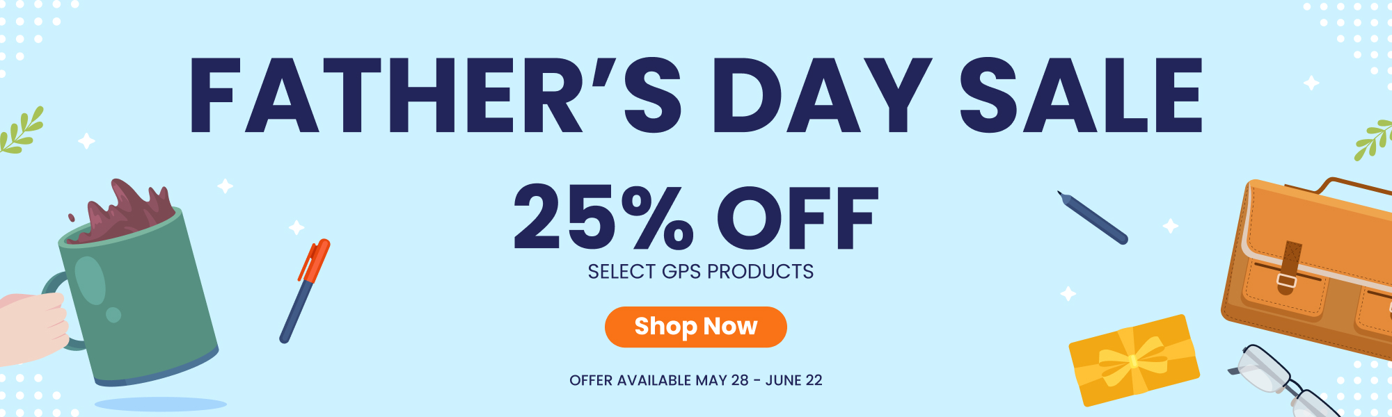 Get 25% off on Selected GPS Products - banner