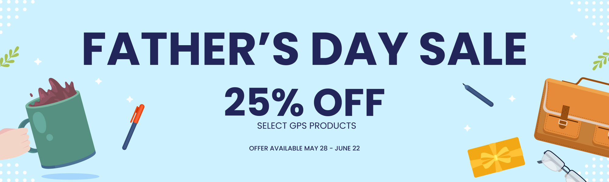 Get 25% off on Selected GPS Products - banner
